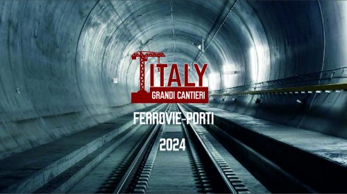 ITALY GRANDI CANTIERI INFRASTRUTTURE 2024 MOBILITA.ORG