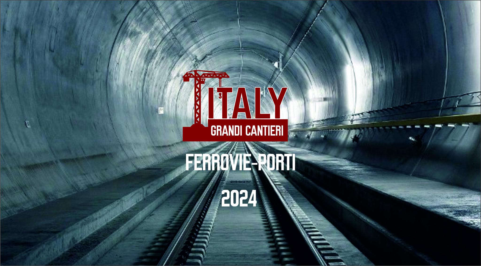 ITALY GRANDI CANTIERI INFRASTRUTTURE 2024 MOBILITA.ORG