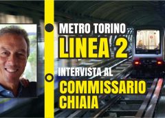 Metro Torino Linea 2: come sarà? Intervista al Commissario Chiaia