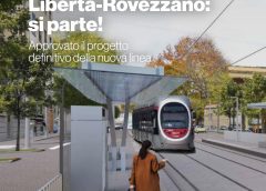 Tram Firenze: approvato il progetto definitivo della linea Libertà–Rovezzano