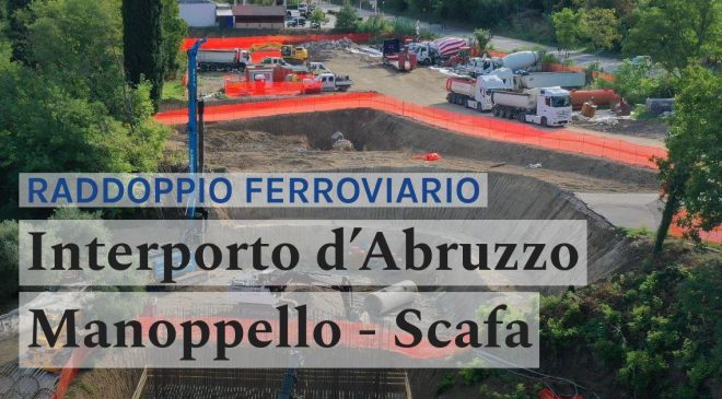 Raddoppio ferroviario interporto Manoppello Scafa: avanzamento dei lavori