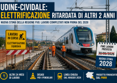 Ulteriori rinvii per l’elettrificazione della linea ferroviaria Udine-Cividale
